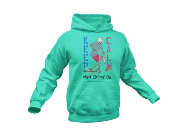 KEEP CALM AND SCOOT ON HOODIE – Image 3