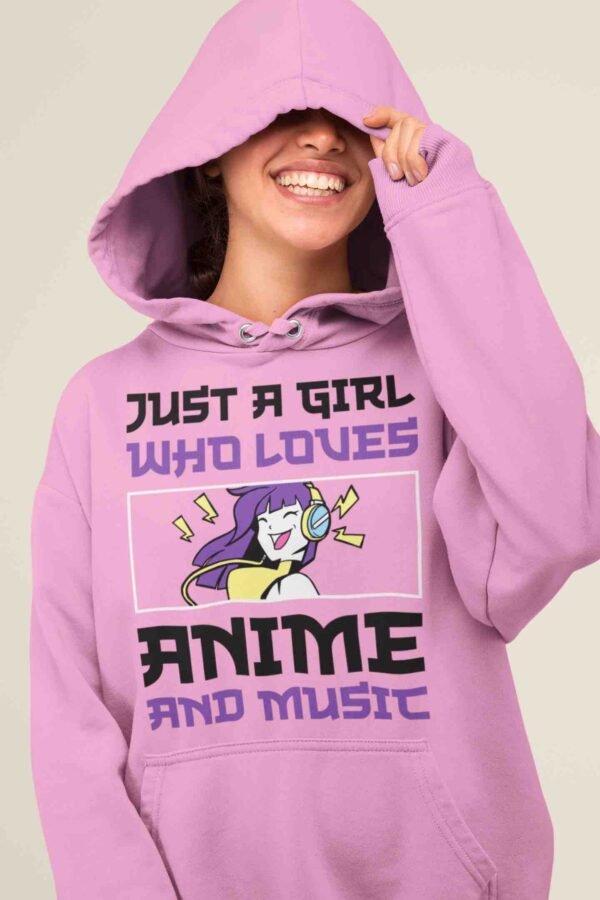 JUST A GIRL WHO LOVES ANIMES & MUSIC HOODIE – Image 4