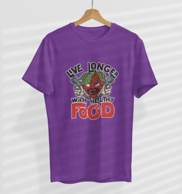 Live Longer with healthy food T-shirt - Image 5