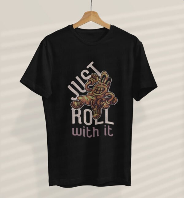 Just roll with it T-shirt - Image 6