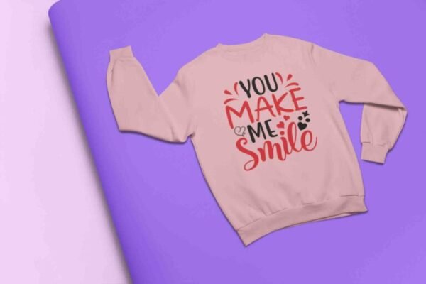 You make me smile :) sweatshirt - Image 4