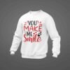 You make me smile :) sweatshirt - Image 5